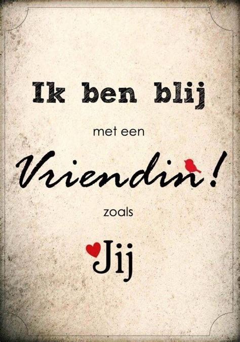 ben blij met jou als vriendin|Lieve stukjes tekst om naar je vriendin te sturen